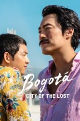 Bogotá : City of the Lost ( 2024 )