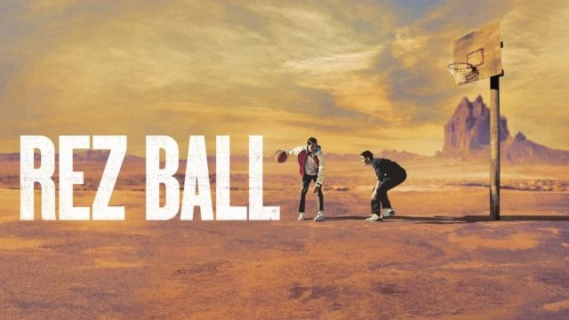 Rez Ball - مدبلج للعربية فلم كرة سلة المحميات