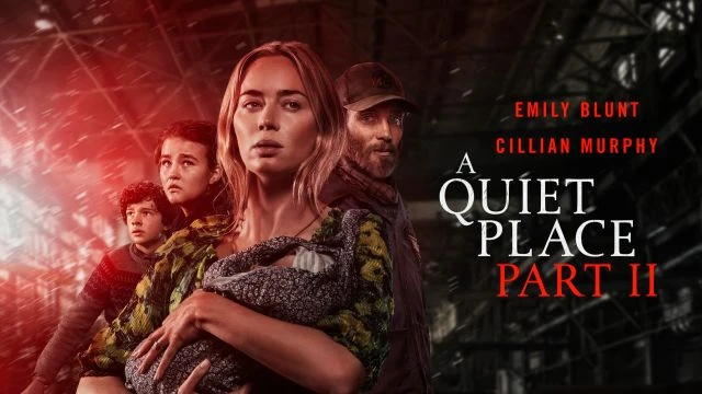 A Quiet Place Part II 2021 - مكان هادئ الجزء الثاني