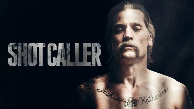 Shot Caller (2017) - مُطلق النار